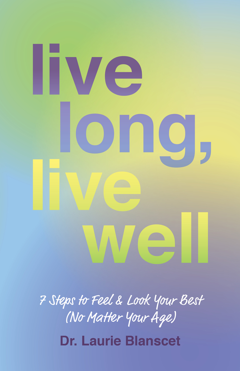 Live Long, Live Well
