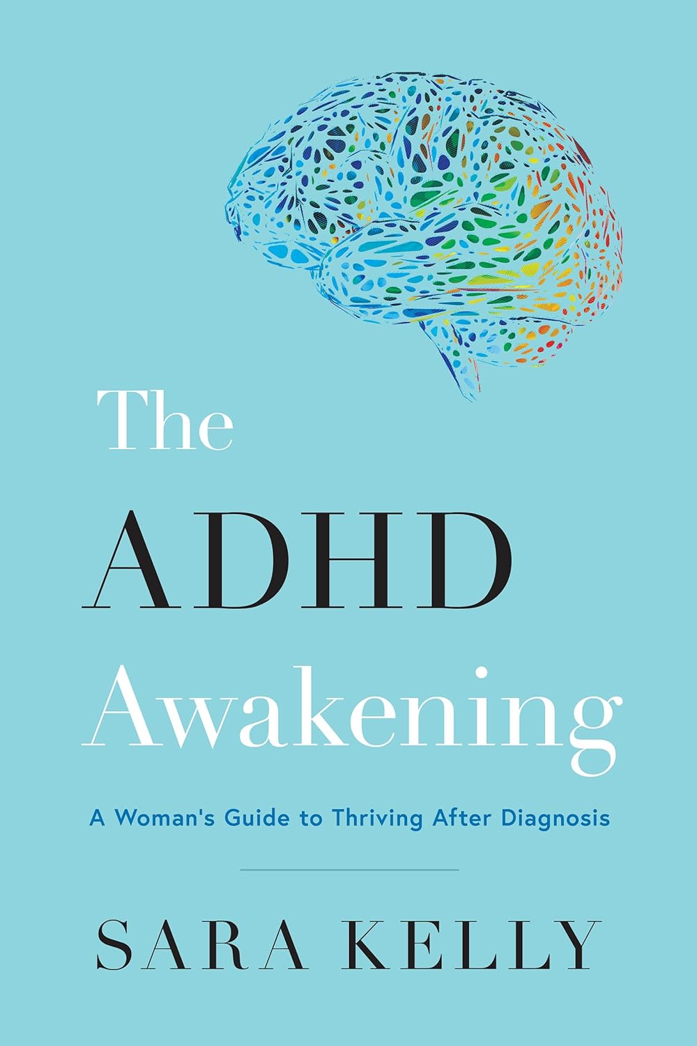 The ADHD Awakening