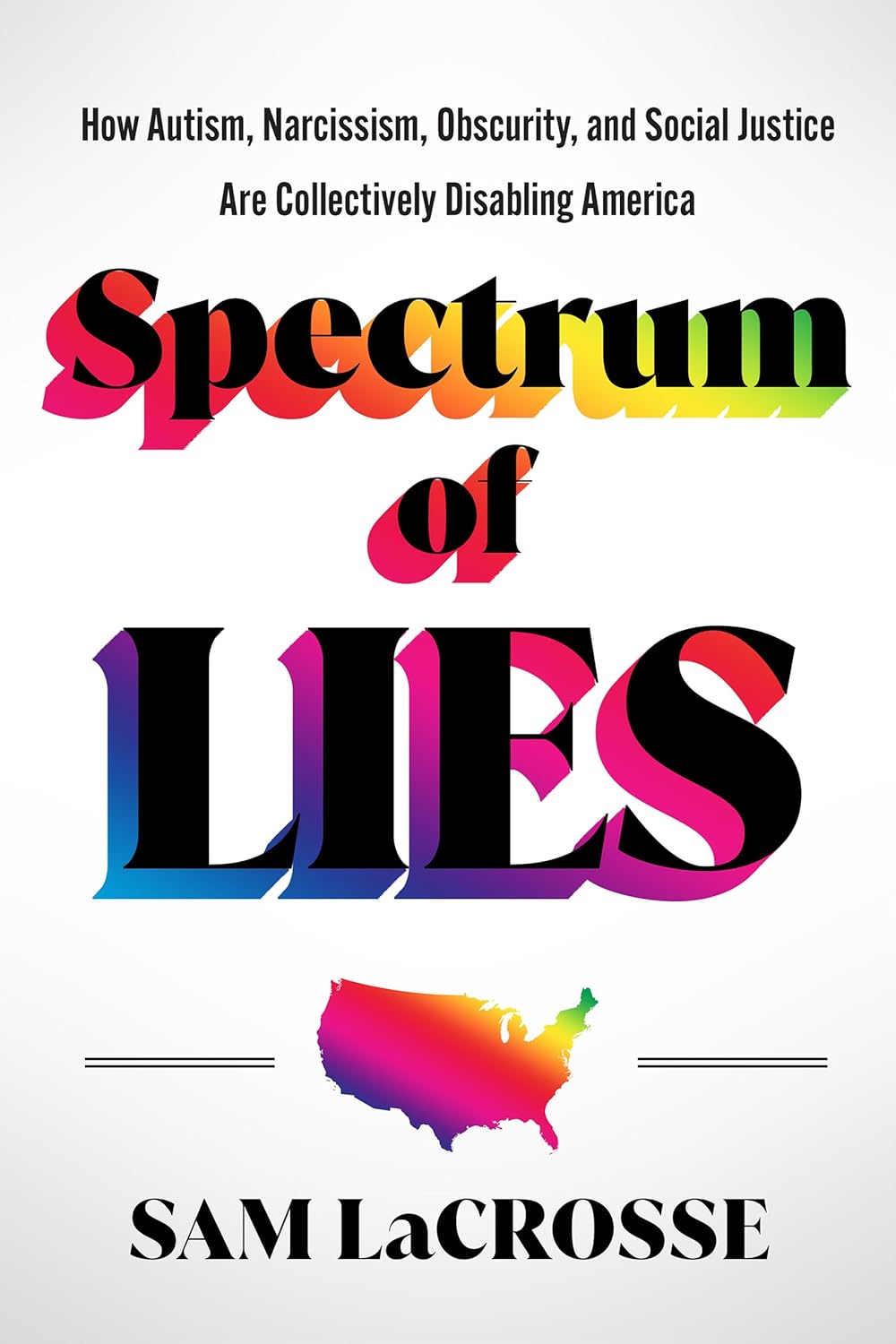 Spectrum of Lies