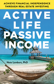 Active Life, Passive Income