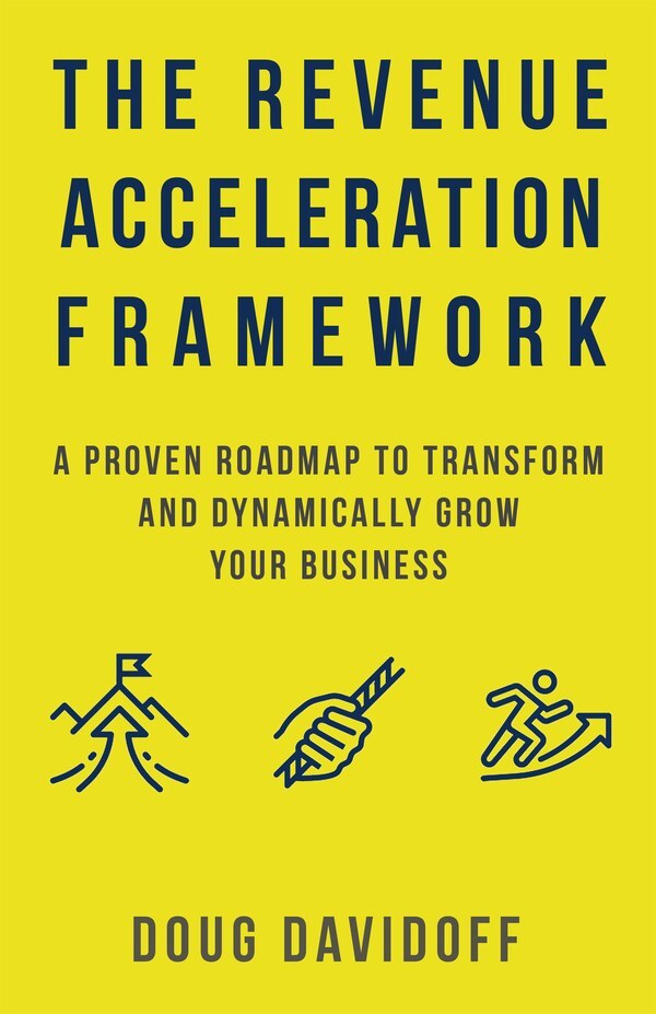 The Revenue Acceleration Framework