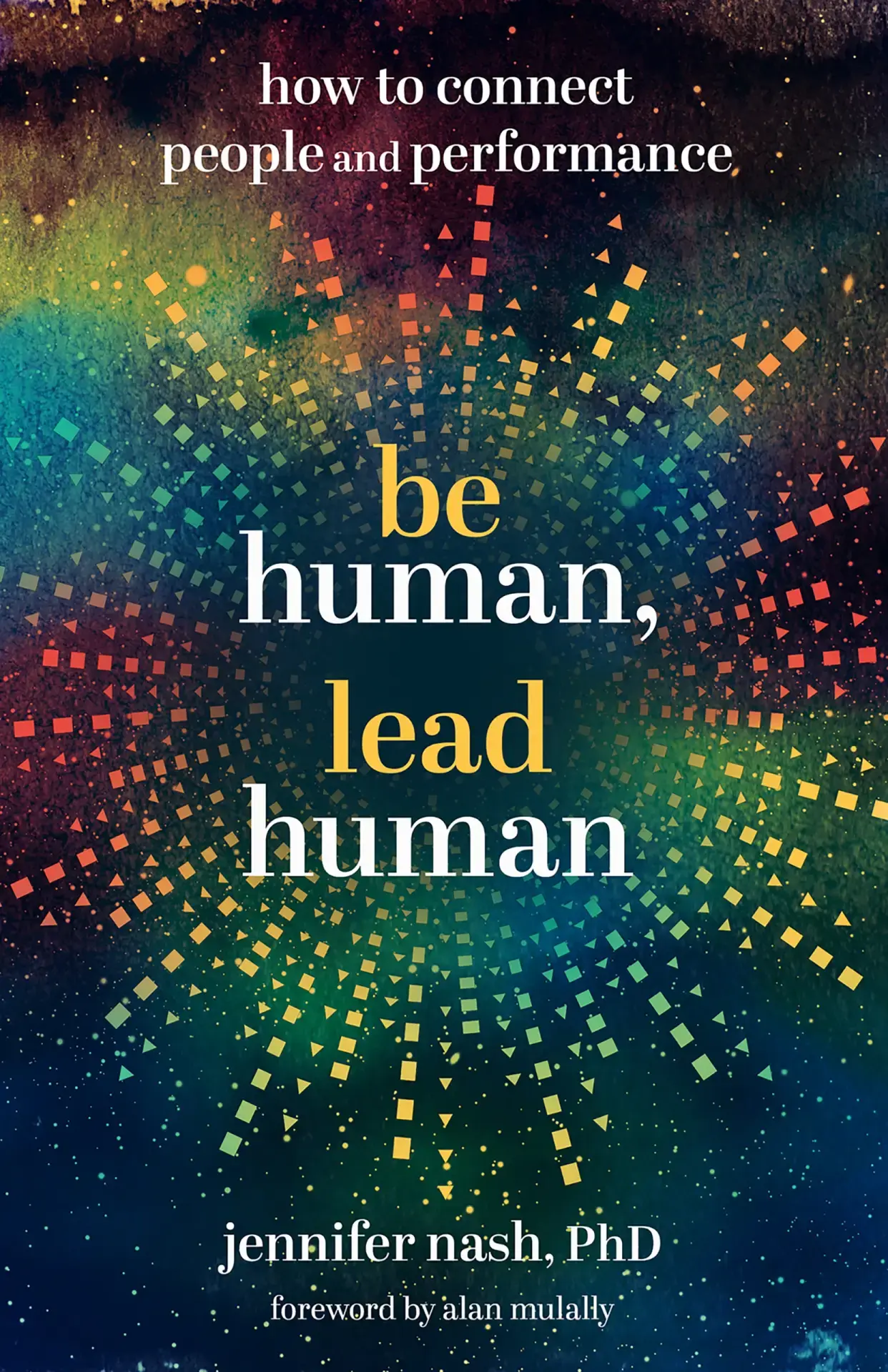 Be Human, Lead Human