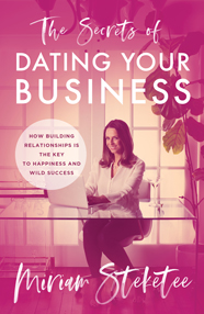The Secrets of Dating Your Business