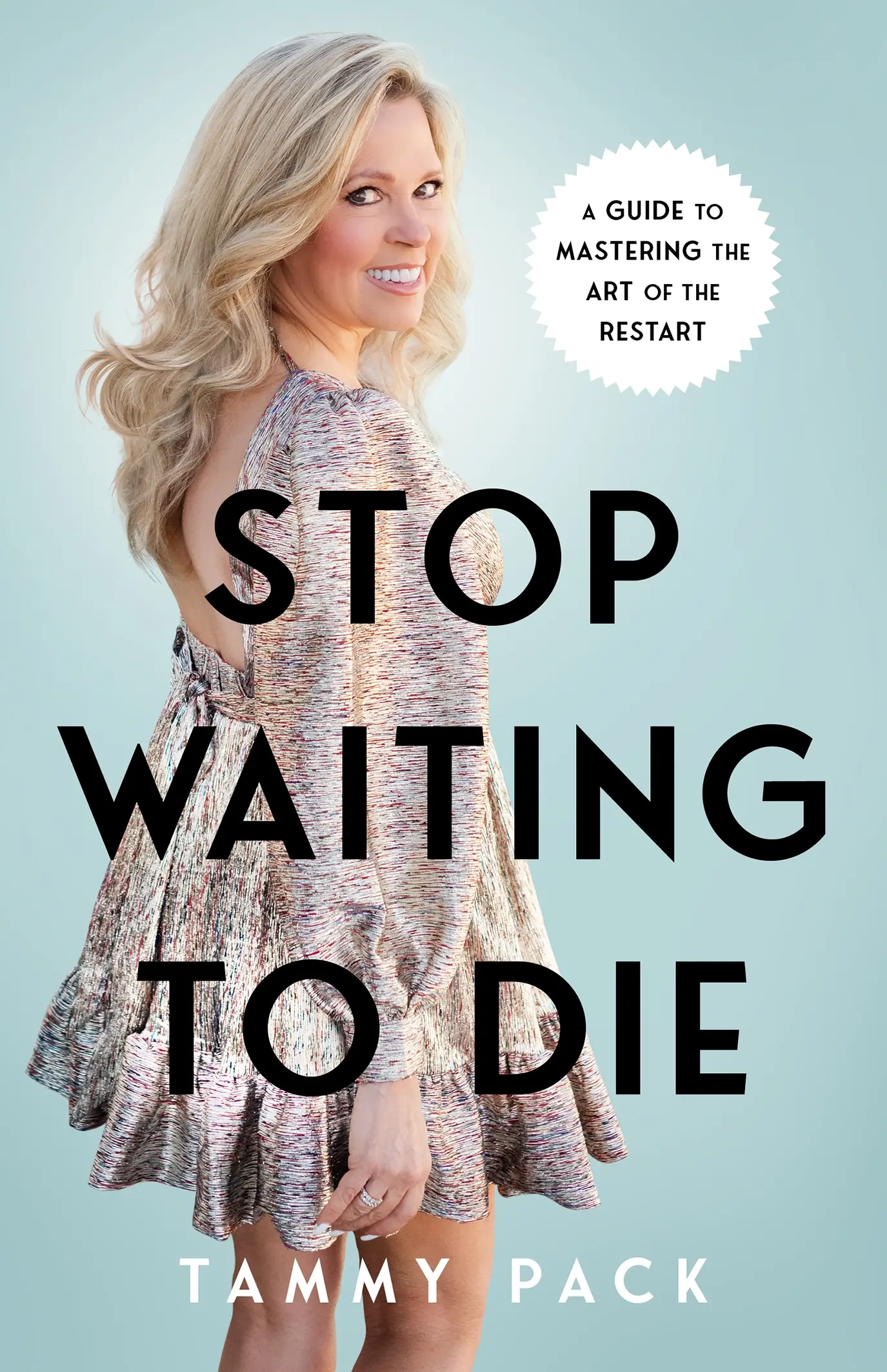 Stop Waiting to Die
