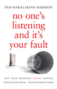 No One's Listening and It's Your Fault