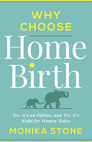 Why Choose Home Birth